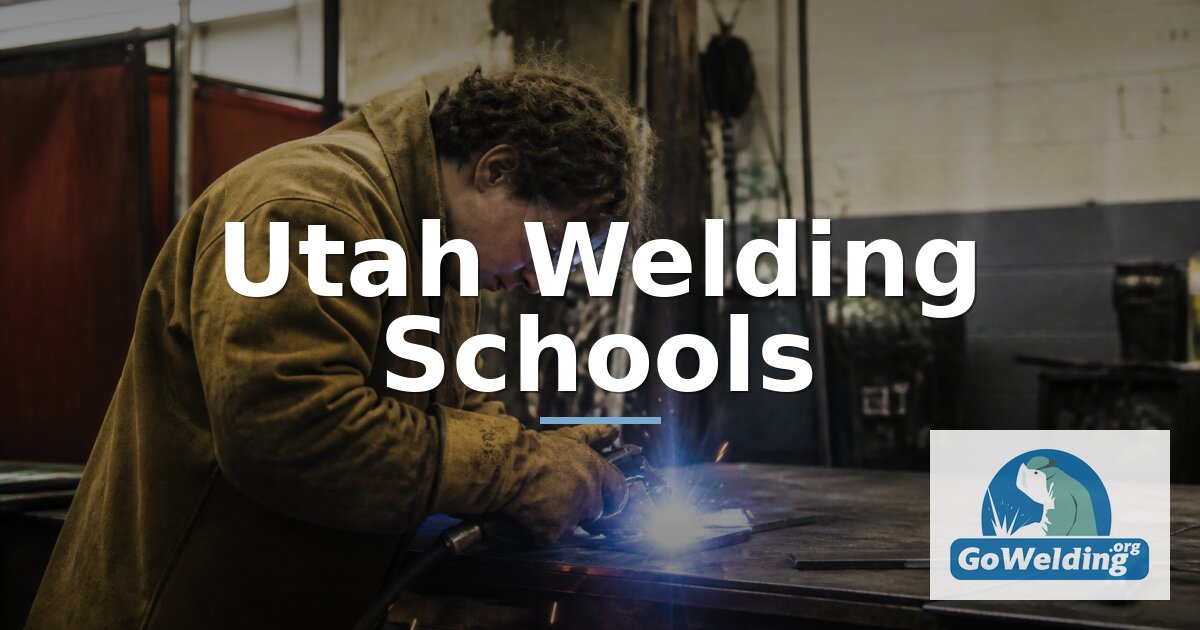 Best Welding Schools in Utah (Certification & College)