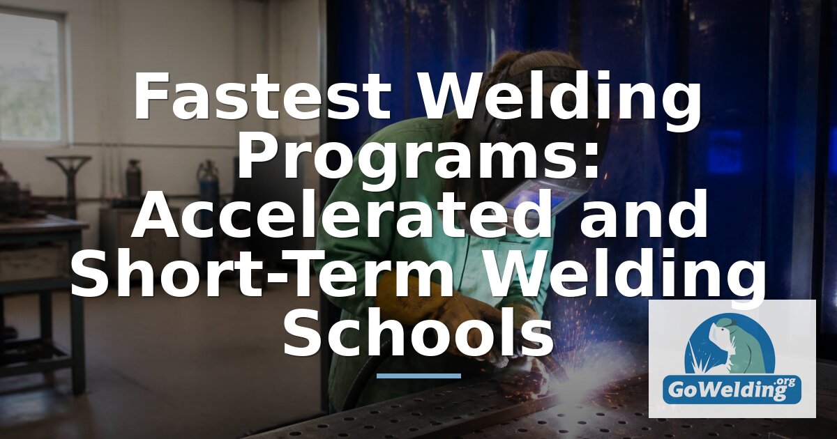 Best Fastest Online Welding Schools (2027 Rankings)