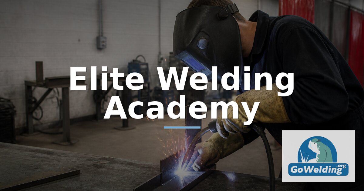 Elite Welding Academy: Welding Programs, Costs & Admissions