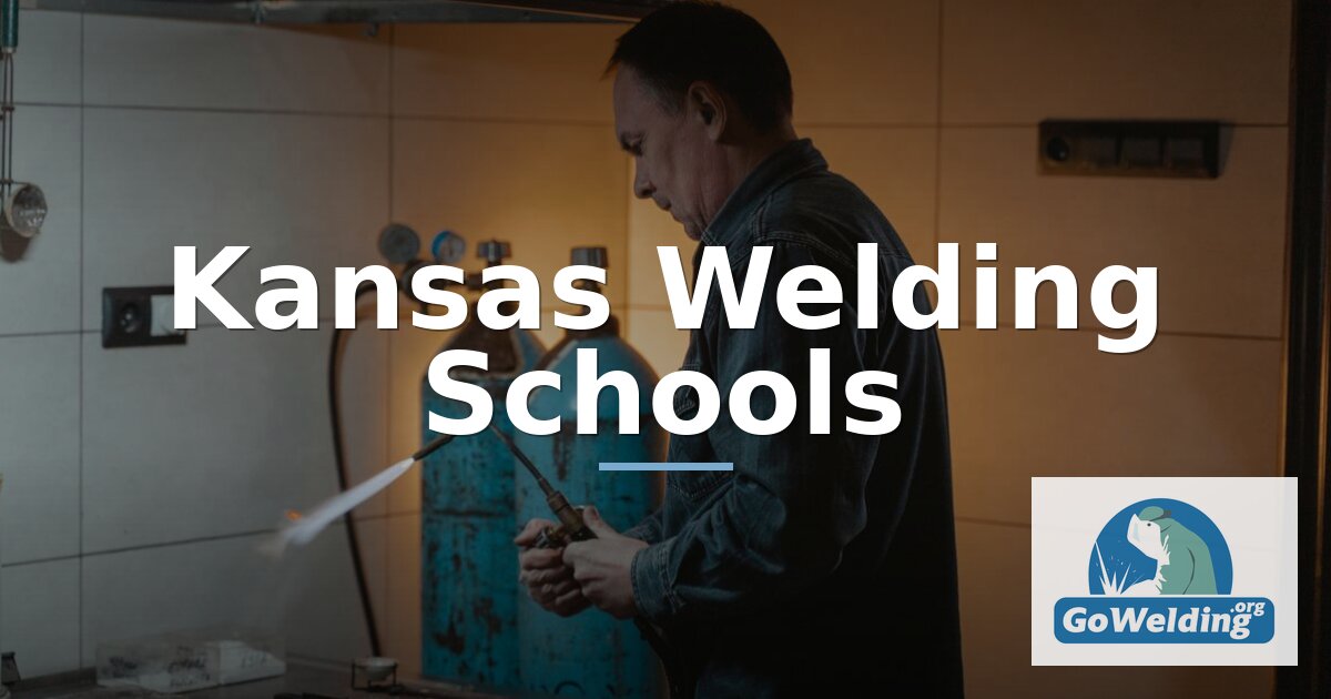 Best Welding Schools in Kansas: Top Accredited Programs
