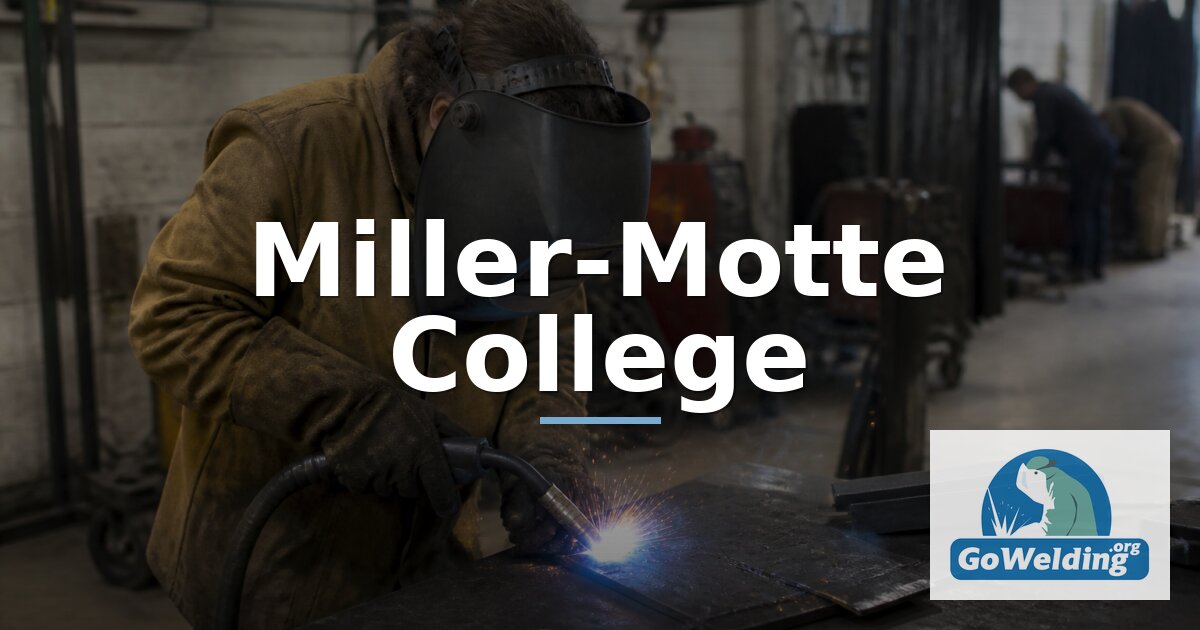 Miller-Motte College Welding Programs & Specializations
