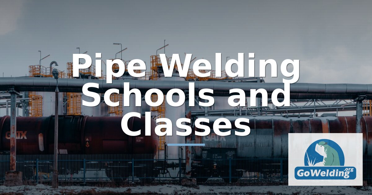 Best Online Pipe Welding Schools & Classes for 2027