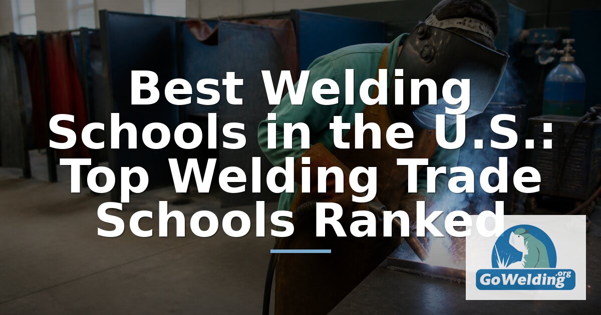 Best Online Welding Schools in the U.S. (2027)