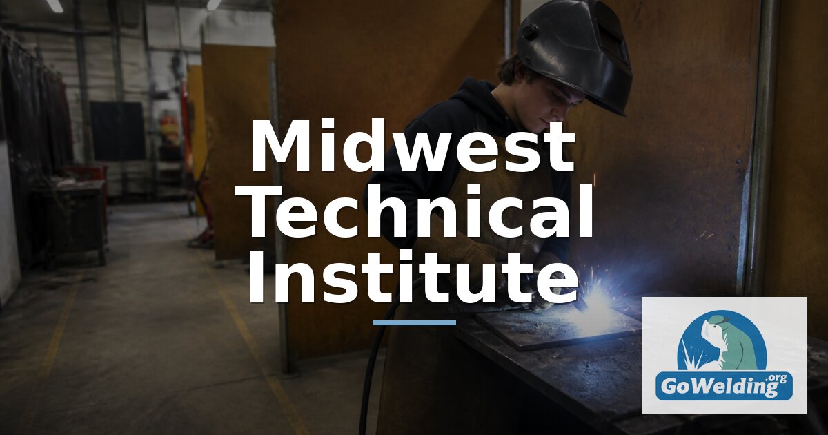 Midwest Technical Institute Welding Programs & Costs