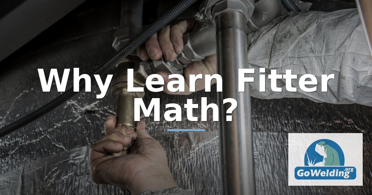 Why Learn Fitter Math? Fabrication Math & Pipe Offsets