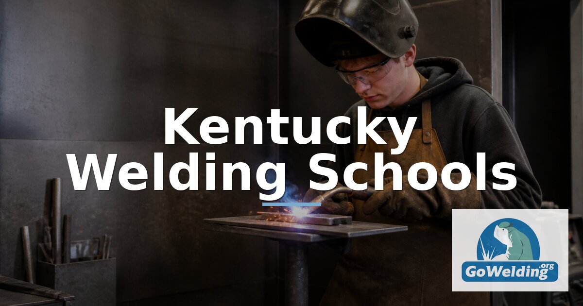 Best Welding Schools in Kentucky – 2027 Rankings
