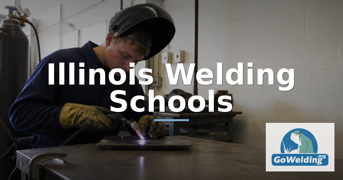 Best Welding Schools in Illinois: Top Accredited Programs